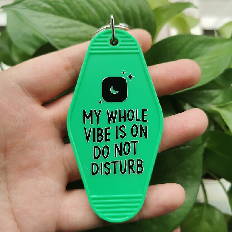 Wholesale My Whole Vibe Is on Do Not Disturb Motel Keychain ACC-KC-MeiXin016