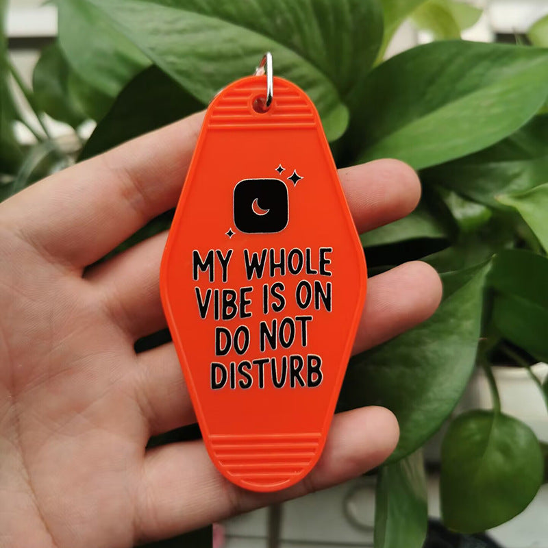 Wholesale My Whole Vibe Is on Do Not Disturb Motel Keychain ACC-KC-MeiXin016