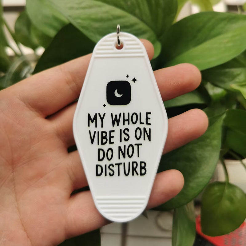 Wholesale My Whole Vibe Is on Do Not Disturb Motel Keychain ACC-KC-MeiXin016