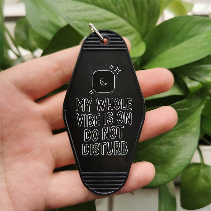 Wholesale My Whole Vibe Is on Do Not Disturb Motel Keychain ACC-KC-MeiXin016