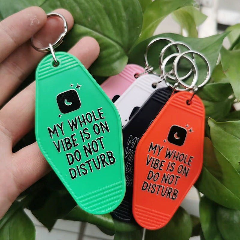 Wholesale My Whole Vibe Is on Do Not Disturb Motel Keychain ACC-KC-MeiXin016